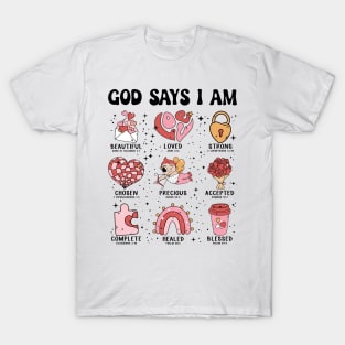 Retro God Says I Am Valentine T-Shirt